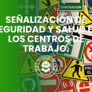NOM-026-STPS-2008 - Señalización de seguridad y salud en los centros de trabajo.