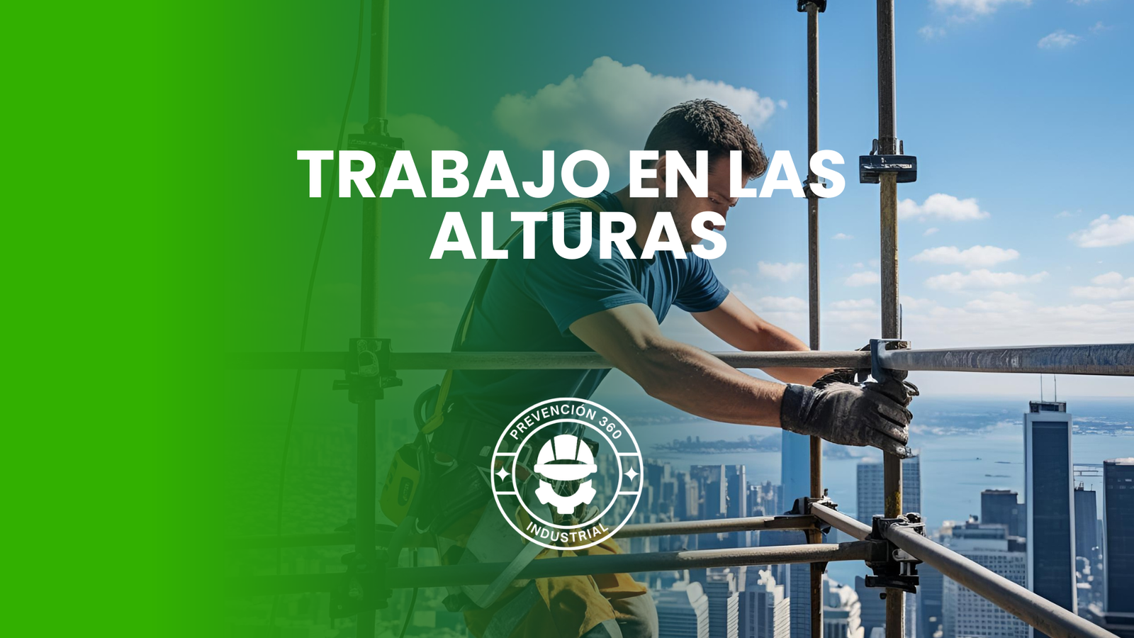 NOM-009-STPS-2011 - Condiciones de seguridad para realizar trabajos en altura