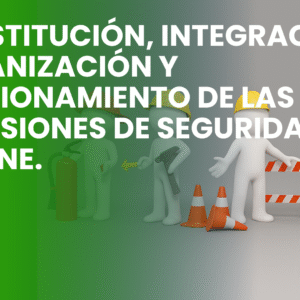 NOM-019-STPS-2011 - Constitución, integración, organización y funcionamiento de las comisiones de seguridad e higiene
