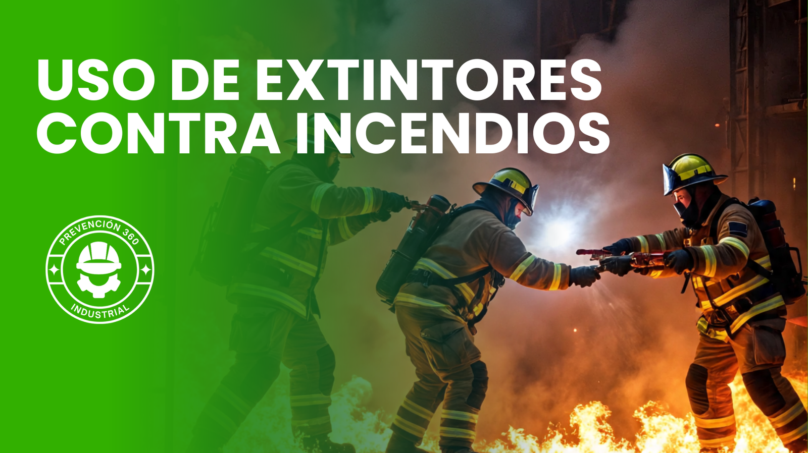 Uso y manejo de extintores NOM-002- STPS-2010