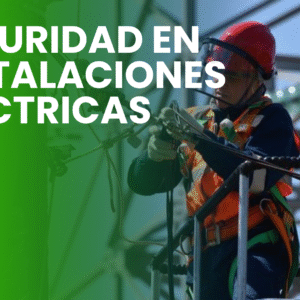 NOM-029-STPS-2011 Mantenimiento de las instalaciones eléctricas en los centros de trabajo
