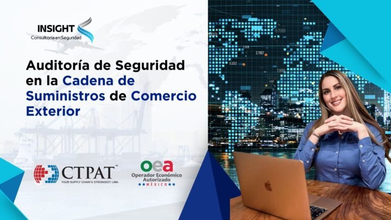 Auditoría de Seguridad de la Cadena de Suministros CTPAT/OEA